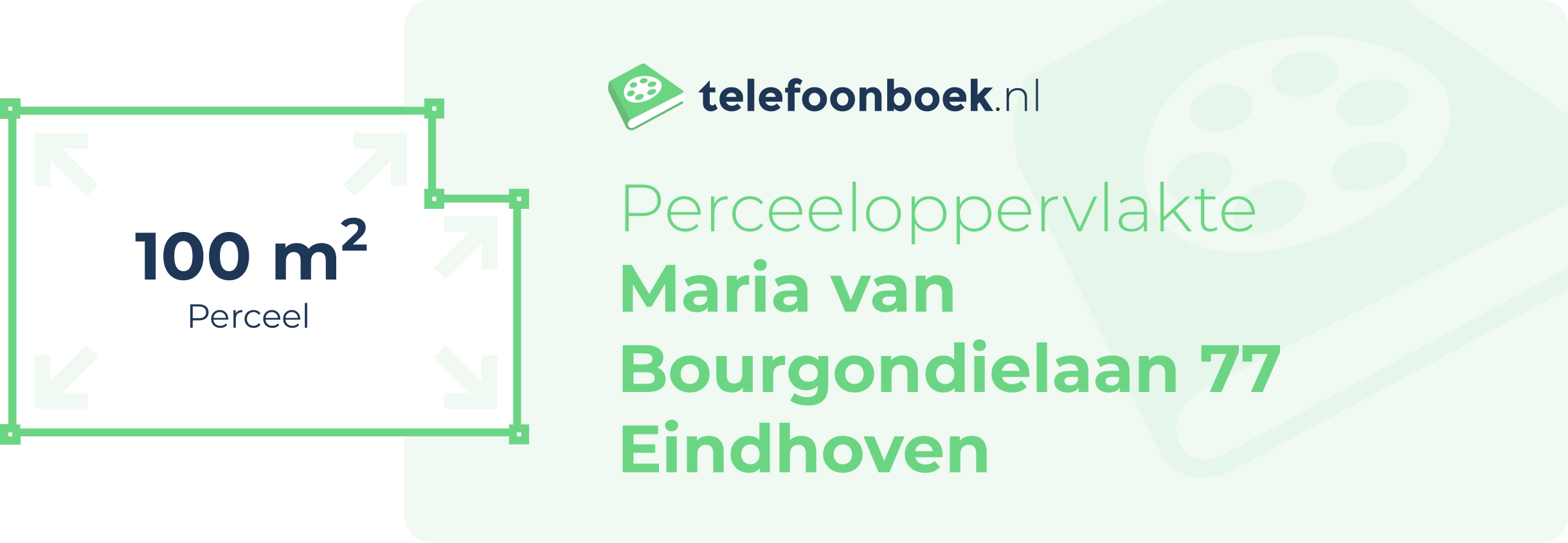 Perceeloppervlakte Maria Van Bourgondielaan 77 Eindhoven