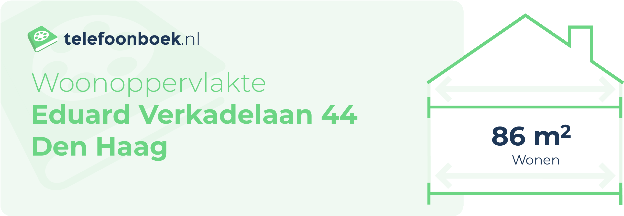 Woonoppervlakte Eduard Verkadelaan 44 Den Haag