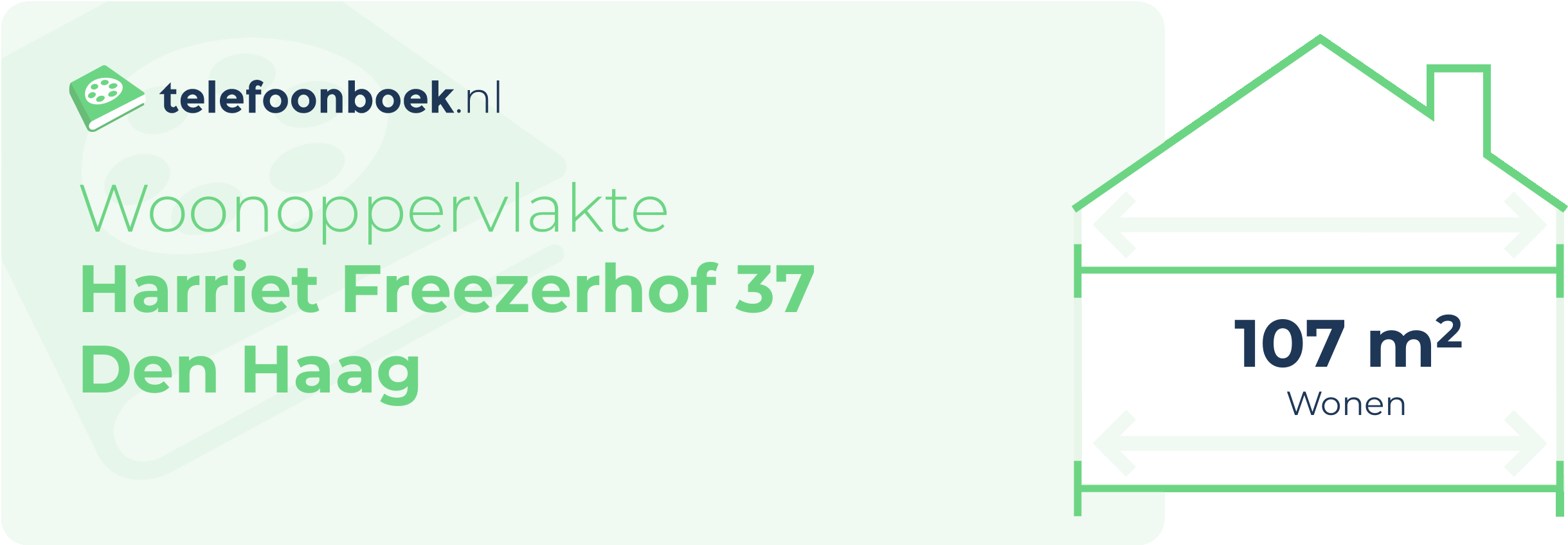 Woonoppervlakte Harriet Freezerhof 37 Den Haag