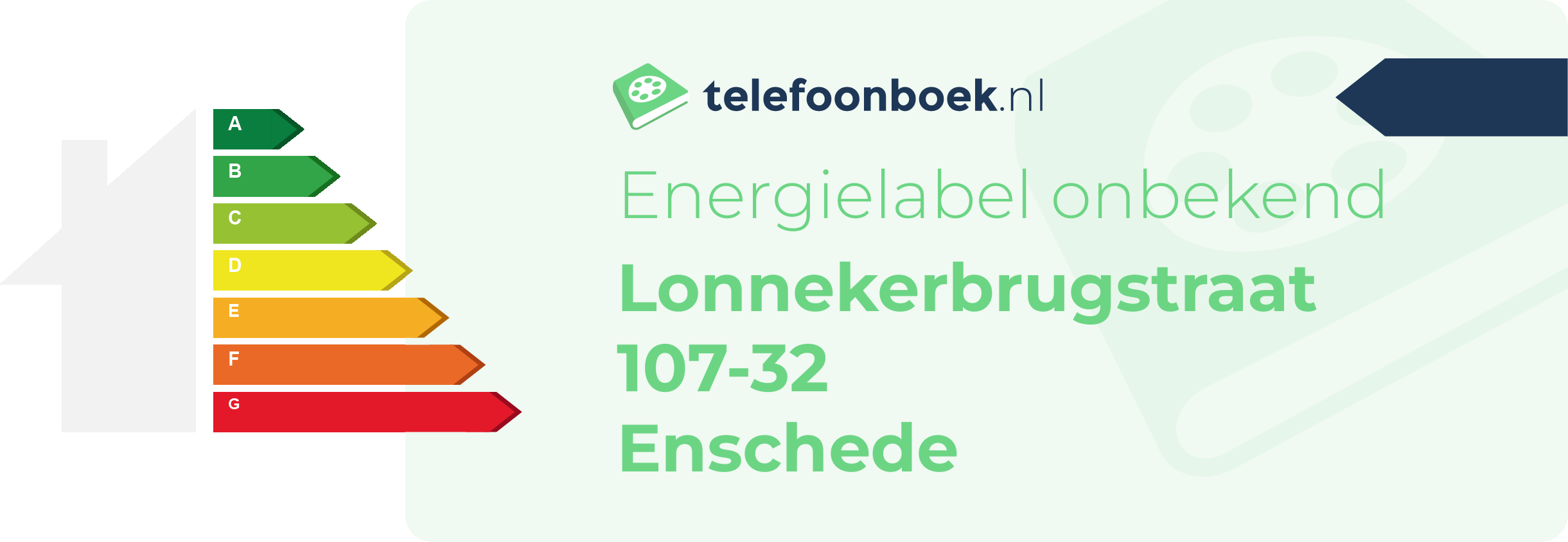 Energielabel Lonnekerbrugstraat 107-32 Enschede