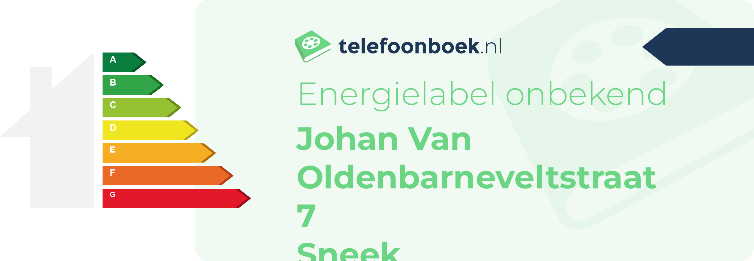 Energielabel Johan Van Oldenbarneveltstraat 7 Sneek