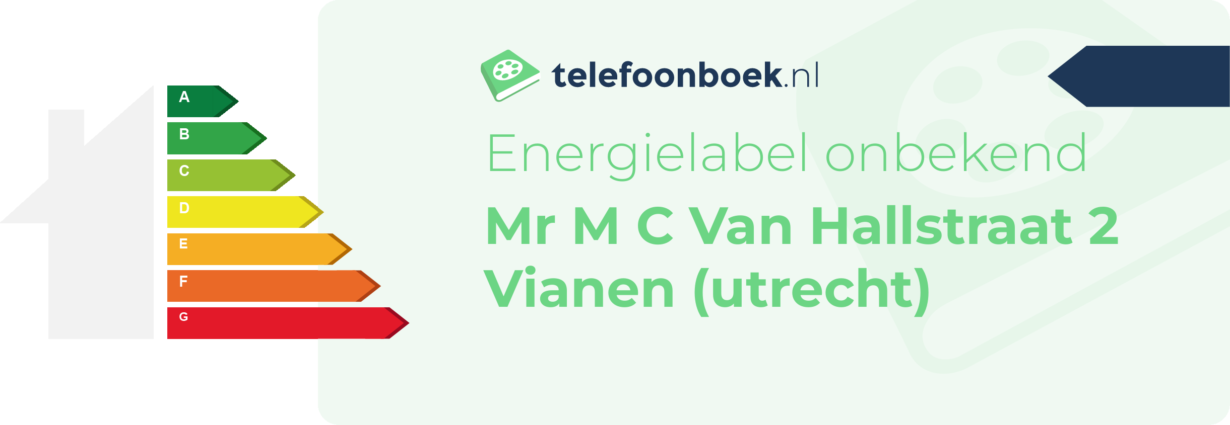 Energielabel Mr M C Van Hallstraat 2 Vianen (Utrecht)