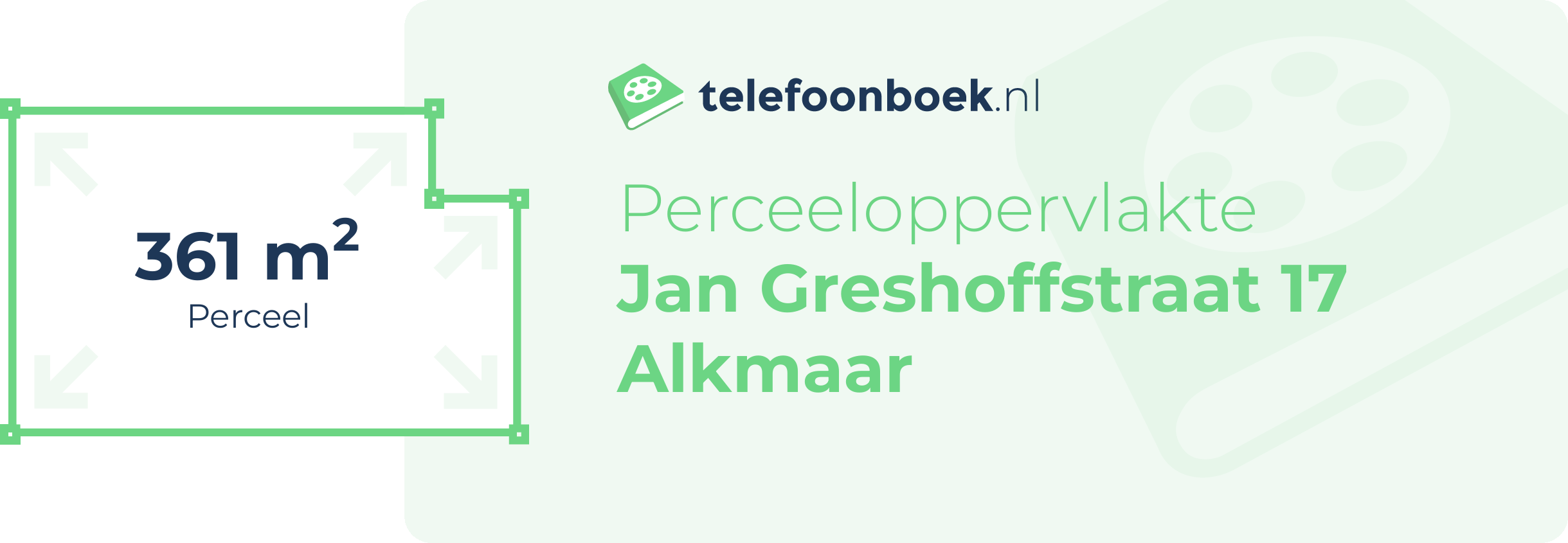 Perceeloppervlakte Jan Greshoffstraat 17 Alkmaar