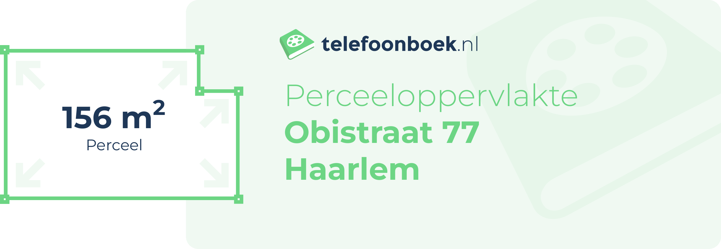 Perceeloppervlakte Obistraat 77 Haarlem