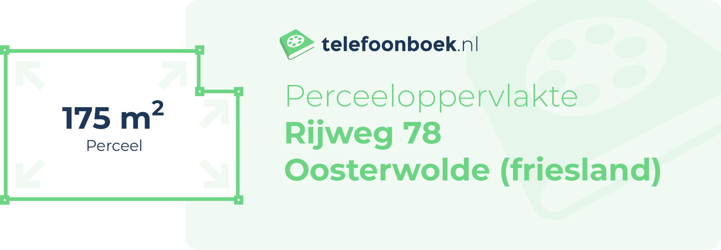 Perceeloppervlakte Rijweg 78 Oosterwolde (Friesland)