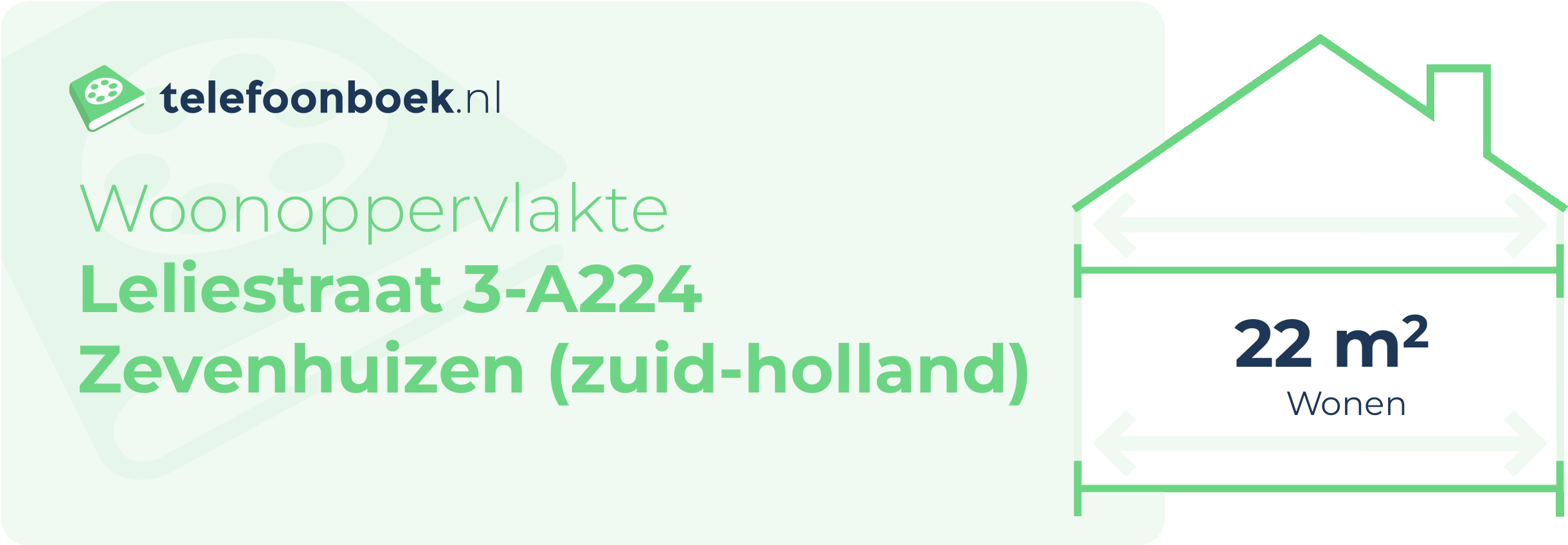 Woonoppervlakte Leliestraat 3-A224 Zevenhuizen (Zuid-Holland)