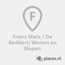 Frans Mets / De Bedderij Wonen en Slapen in Bergschenhoek - Woonwinkel -  Telefoonboek.nl - telefoongids bedrijven