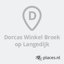 Dorcas kringloopwinkel Broek Op Langedijk - Telefoonboek.nl - telefoongids  bedrijven